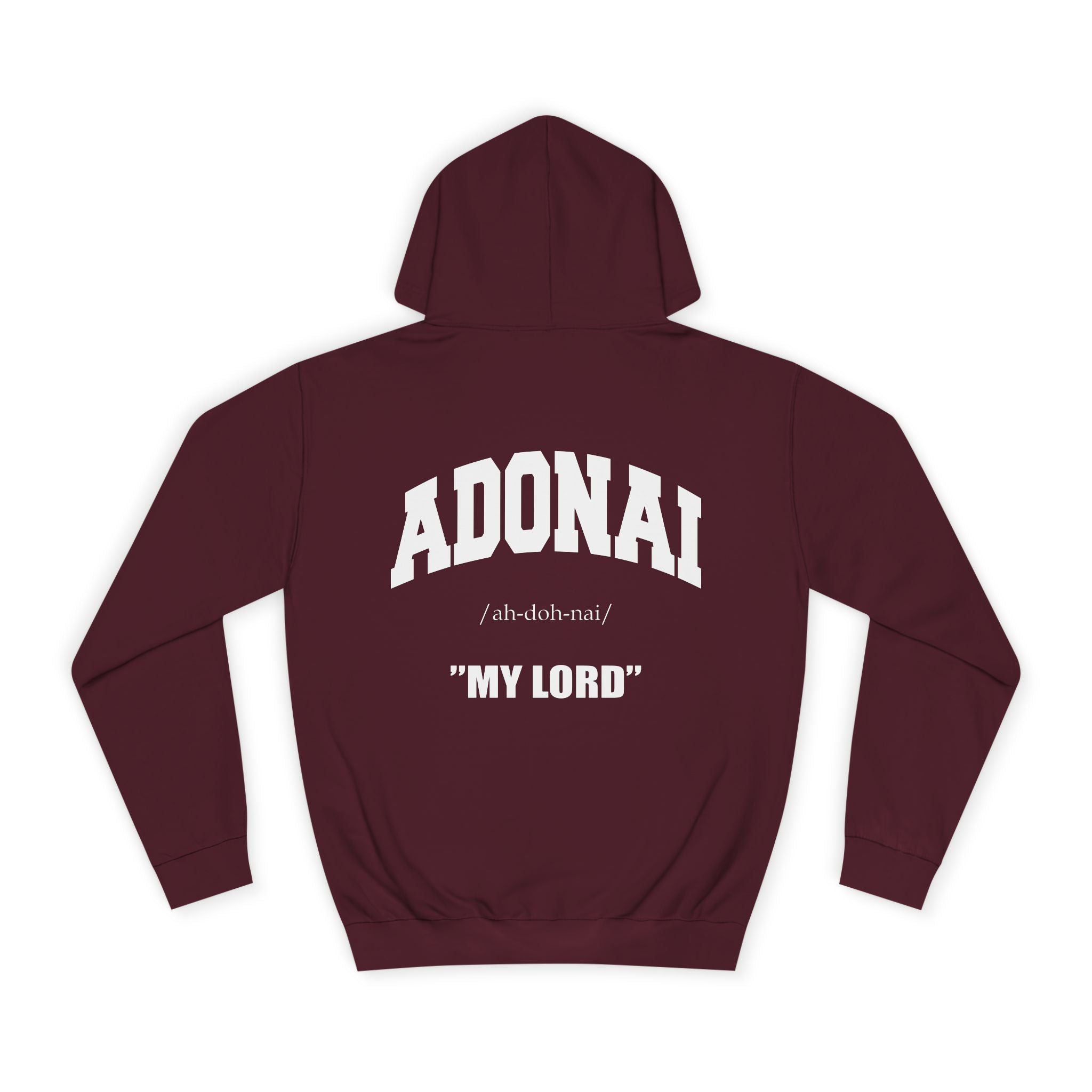 Inspirational Unisex Hoodie - ADONAI "MY LORD"