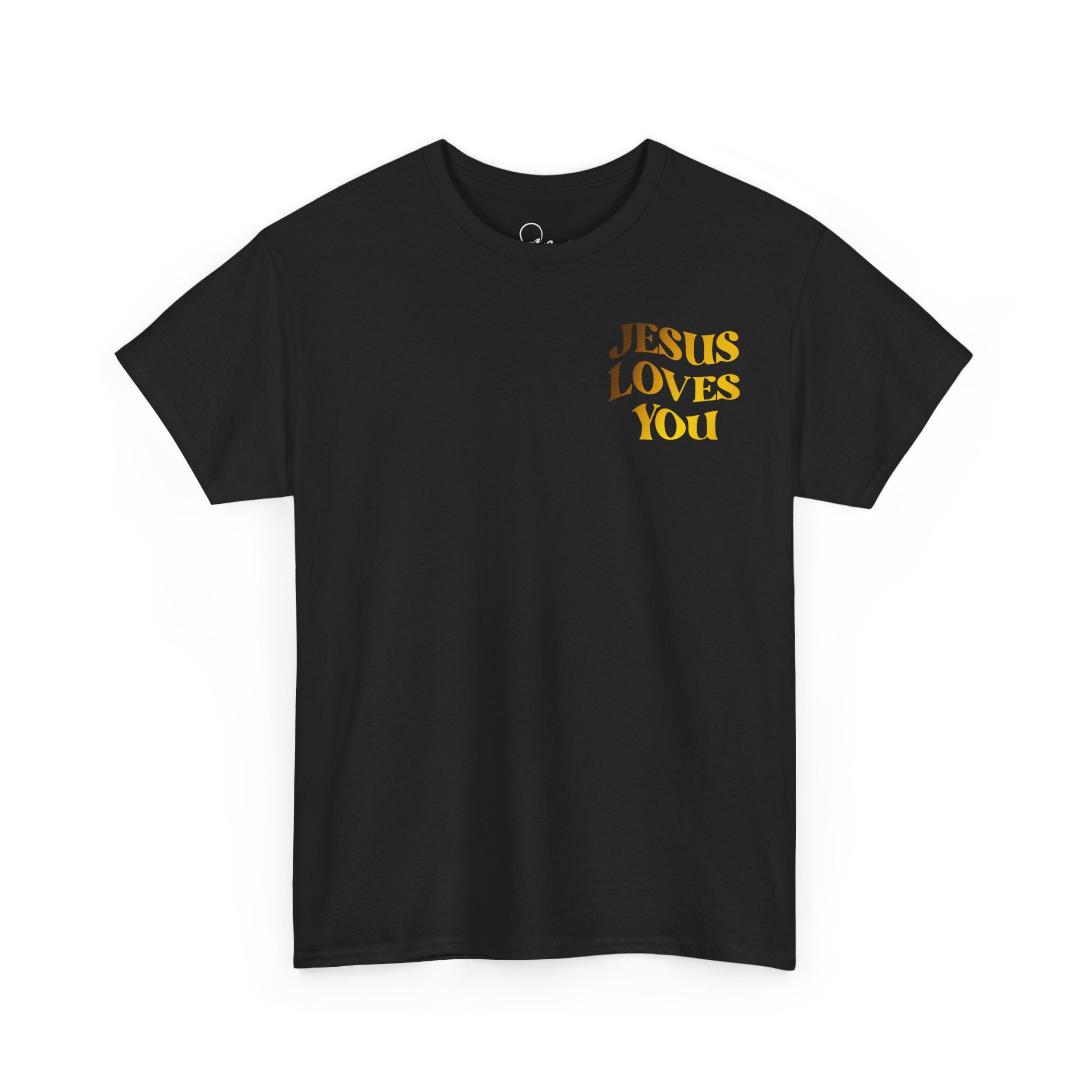 Jesus Loves You T-shirt Unisex
