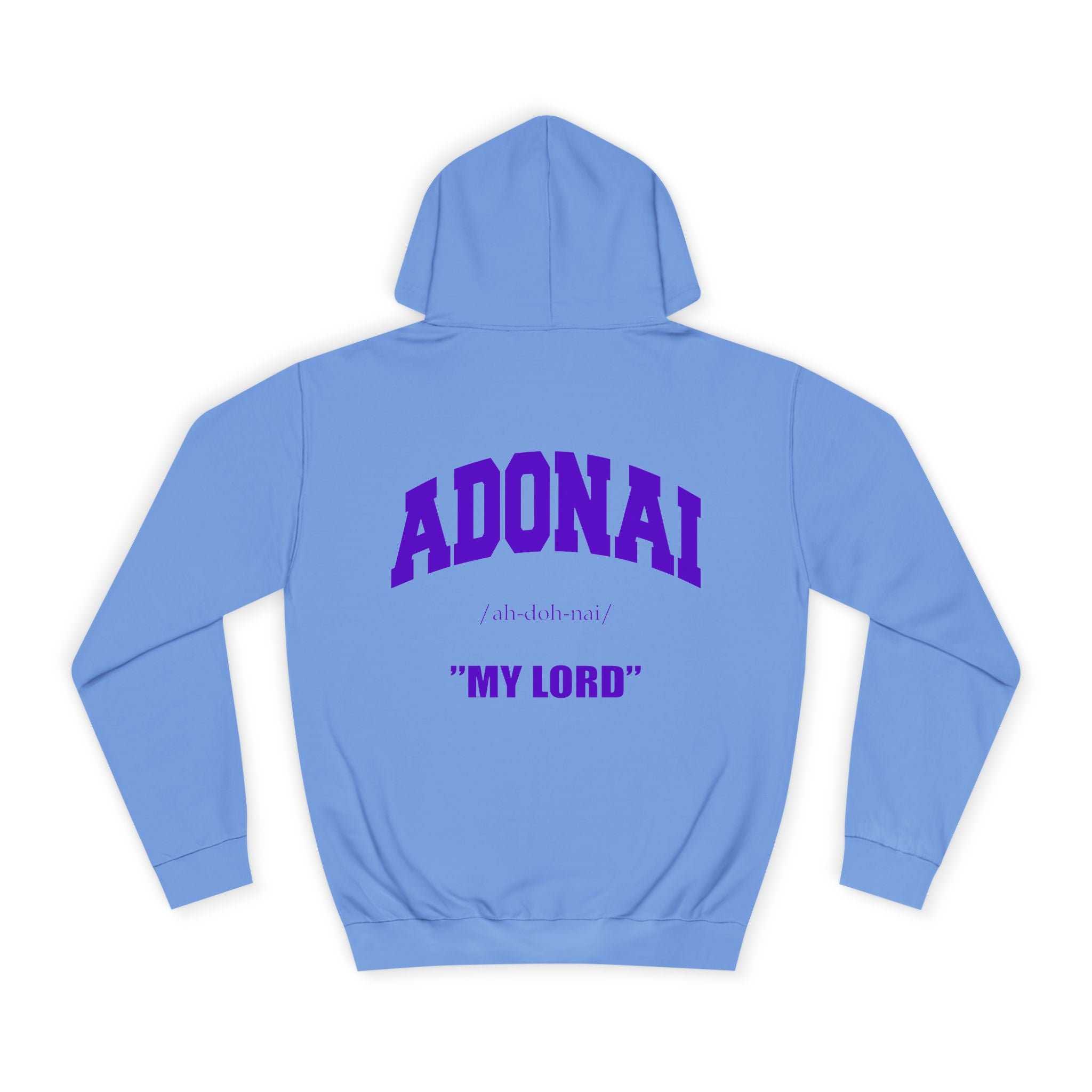 Inspirational Unisex Hoodie - ADONAI "MY LORD"