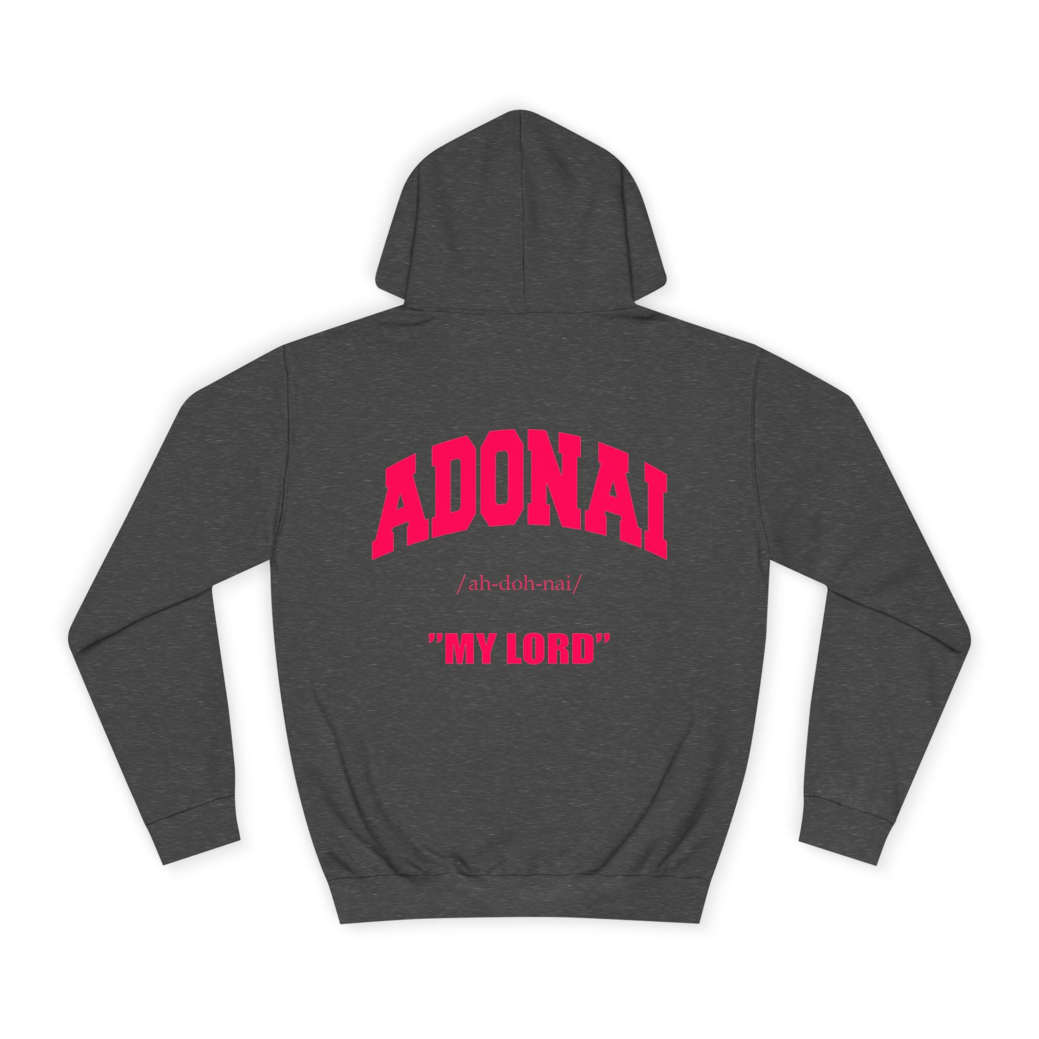 Inspirational Unisex Hoodie - ADONAI "MY LORD"