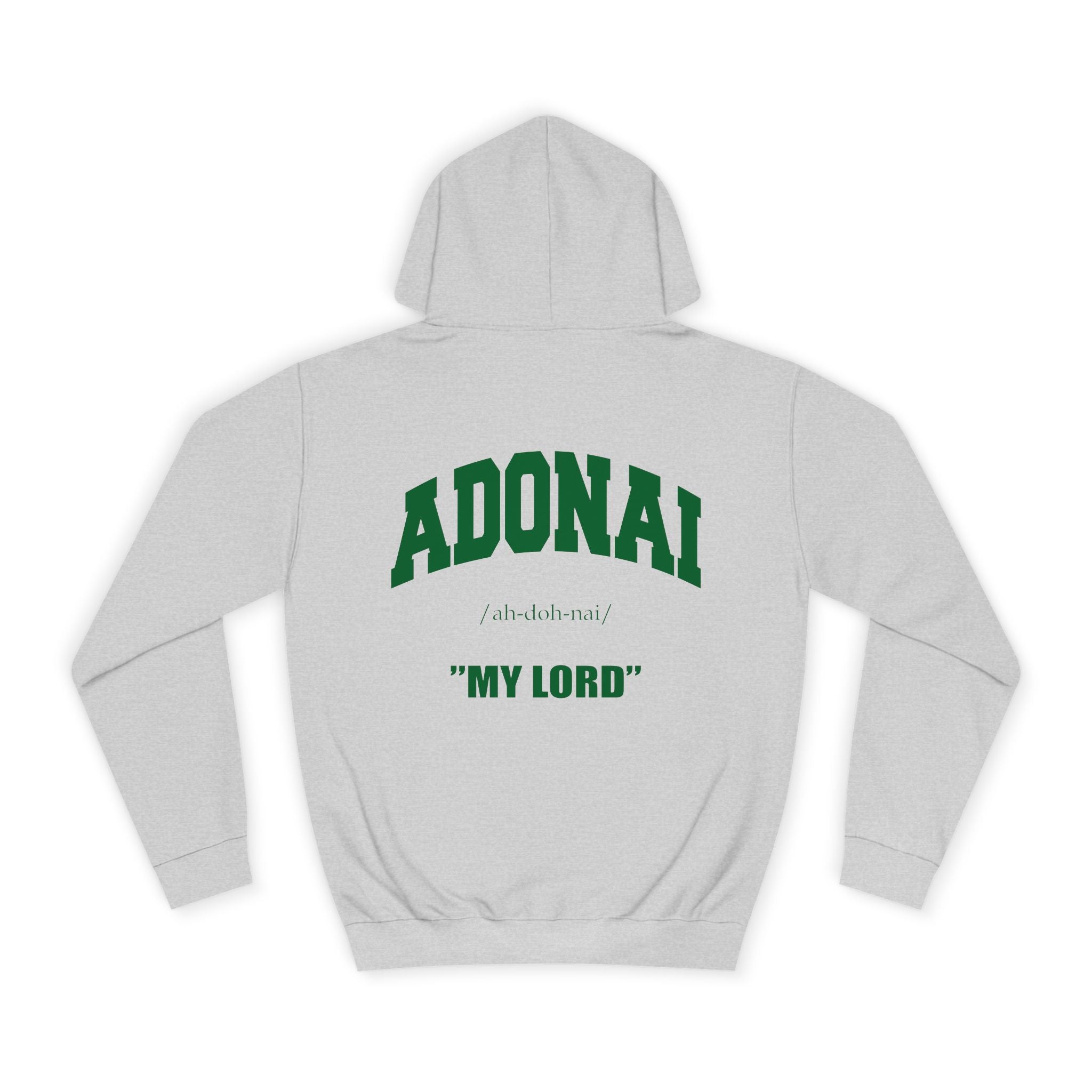 Inspirational Unisex Hoodie - ADONAI "MY LORD"