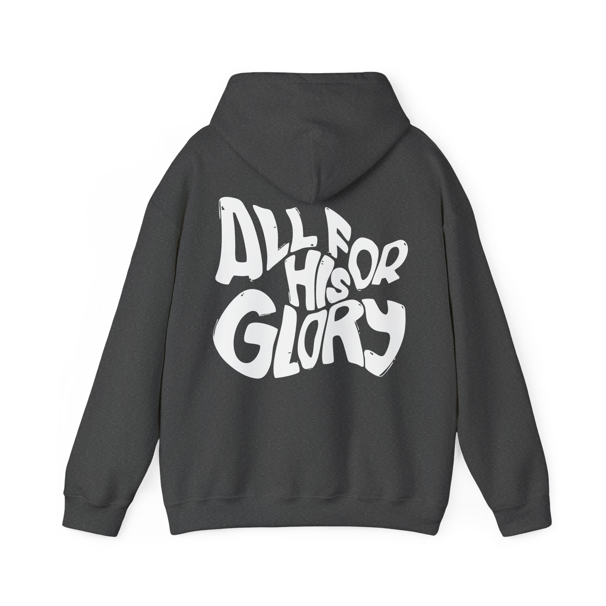 All for His Glory Unisex Hoodie