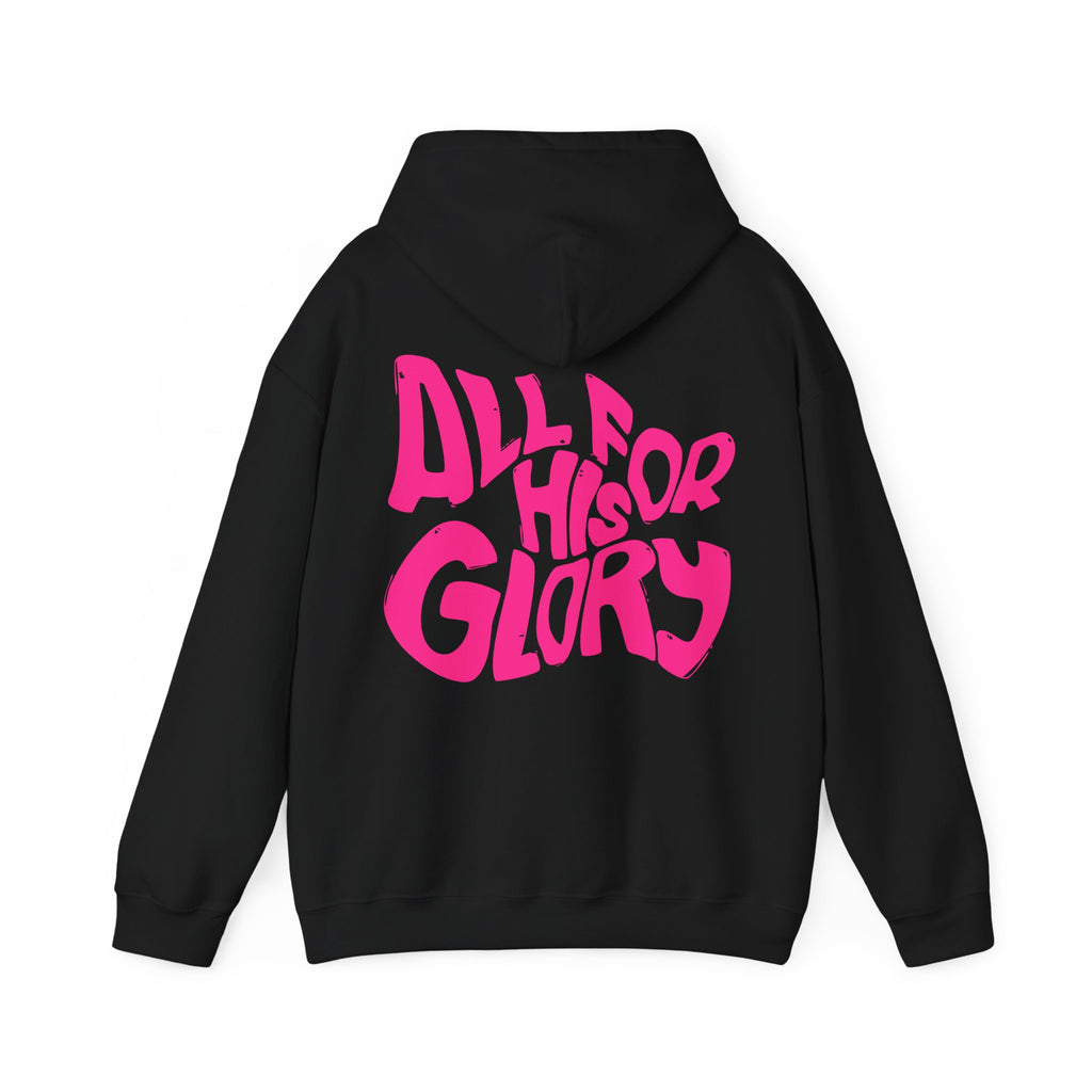 All for His Glory Unisex Hoodie