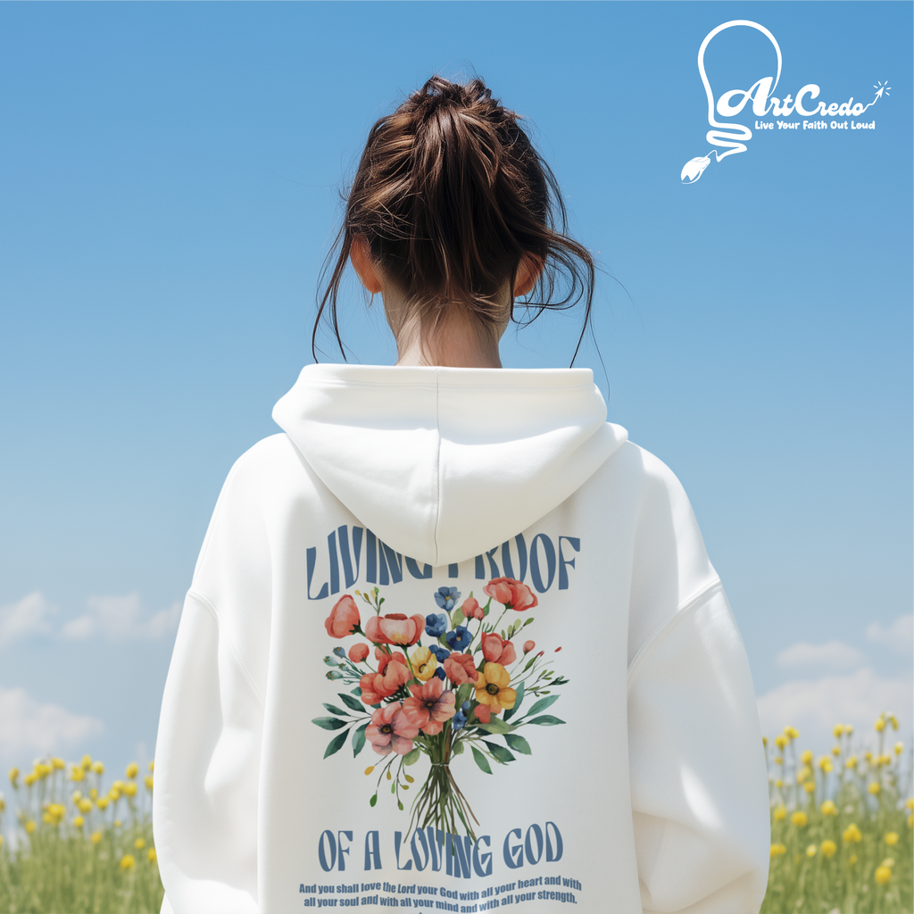 Unisex Living Proof of a Loving God Hoodie