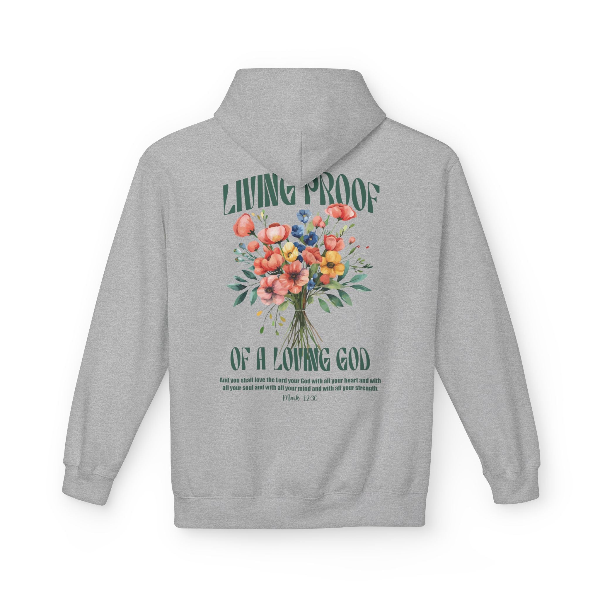 Unisex Living Proof of a Loving God Hoodie