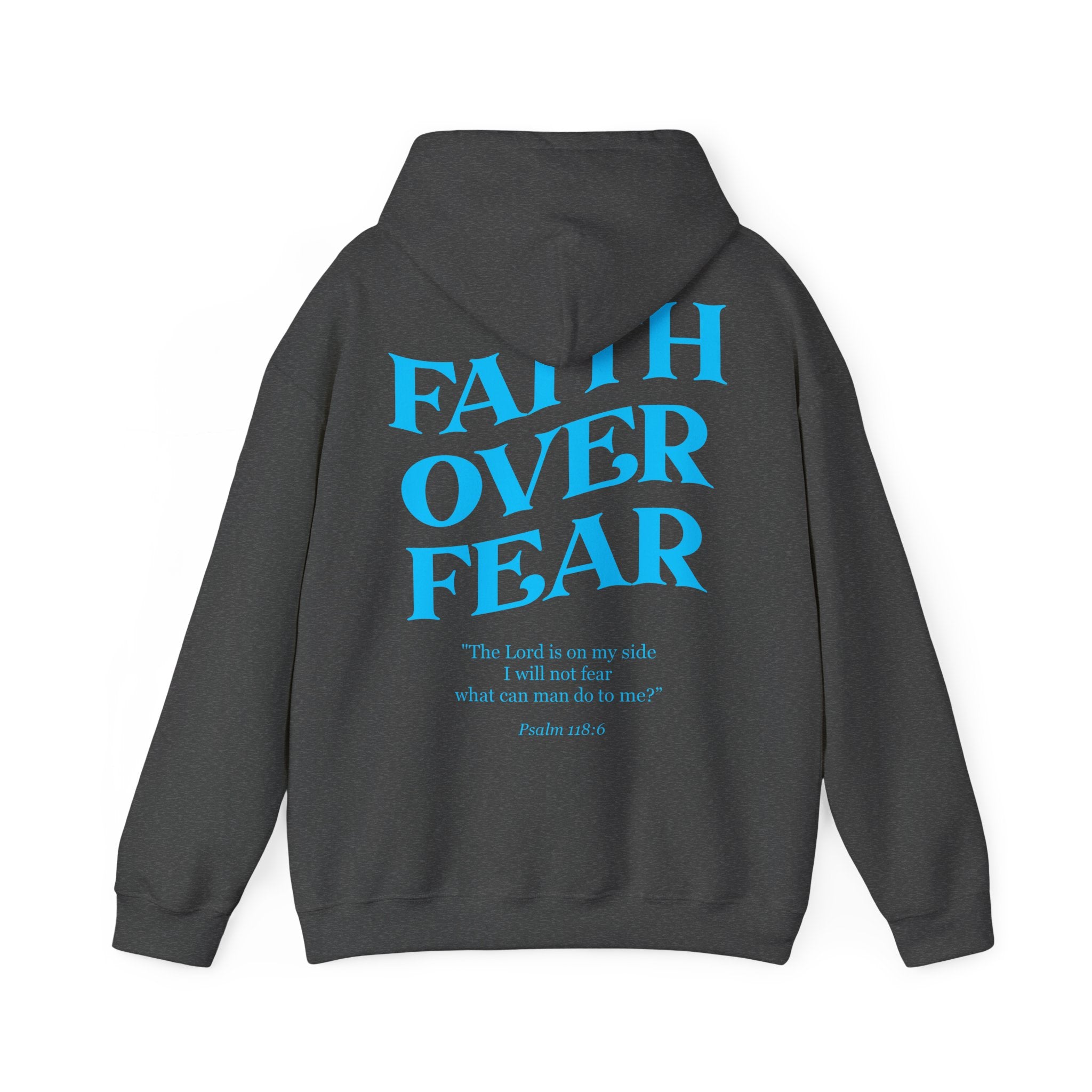 Faith Over Fear Hoodie - Unisex